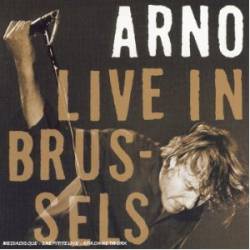 Arno Live In Brussels